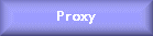 Proxy