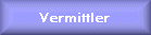 Vermittler